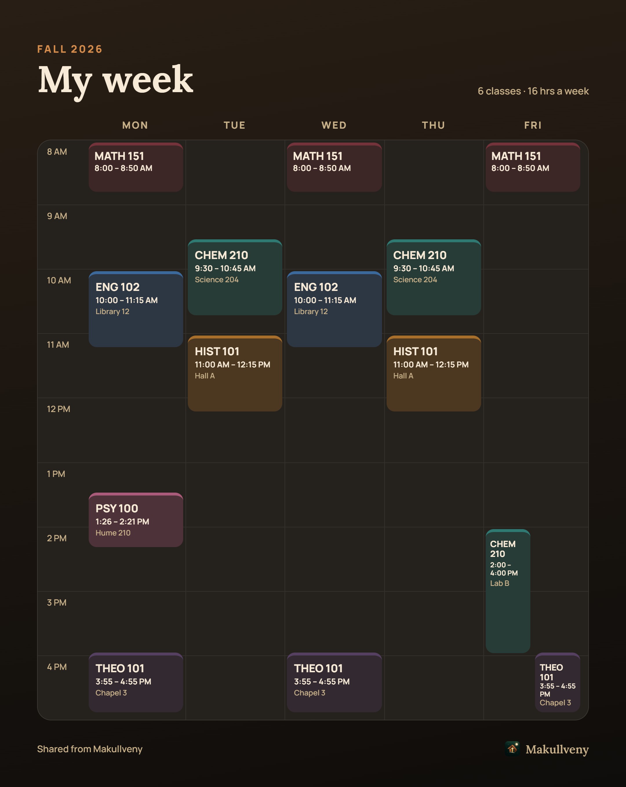 A shared picture of the week: My week, Fall 2026, a Monday to Friday timetable with one coloured block per class, 6 classes and 16 hours a week